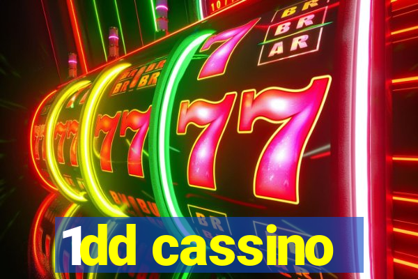 1dd cassino